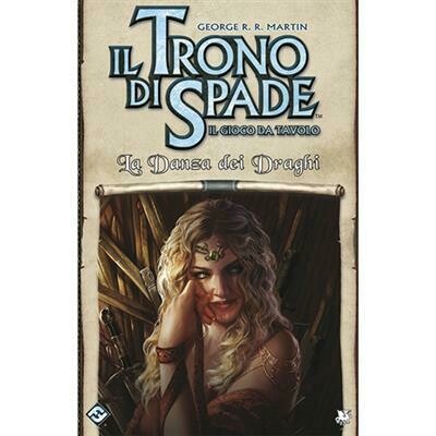 Il trono di spade - Il gioco da Tavolo 2a edizione - La Danza dei Draghi - Espansione