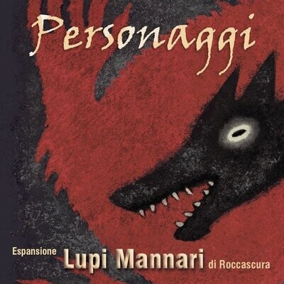 Lupi Mannari di Roccascura