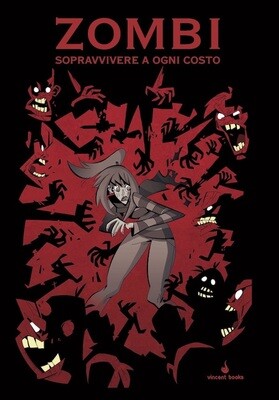 ZOMBI - Sopravvivere a Ogni Costo! - Fumettogame