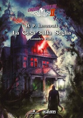 Choose Cthulhu II Vol. 5 - La Cosa sulla soglia