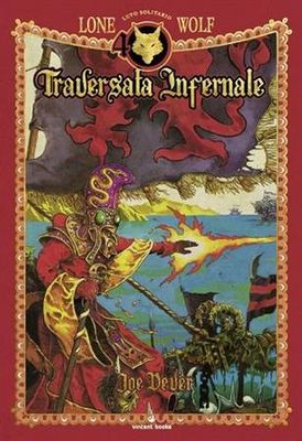 Lupo Solitario 02 - Traversata Infernale - Edizione Quarantennale