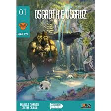 Sangue Ossa 01 - Osgroth e Osgroz (Vintage Ed.)