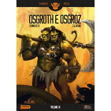 Sangue Ossa 01 - Osgroth e Osgroz