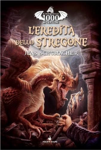 1000 Avventure 1 - L&#39;eredità dello stregone