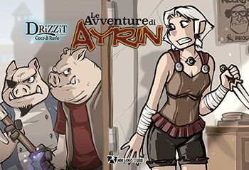 Drizzit - Il Gioco di Ruolo Espansione 5 - Le Avventure di Ayrin