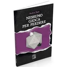 Nessuno gioca per perdere - Dado Critico