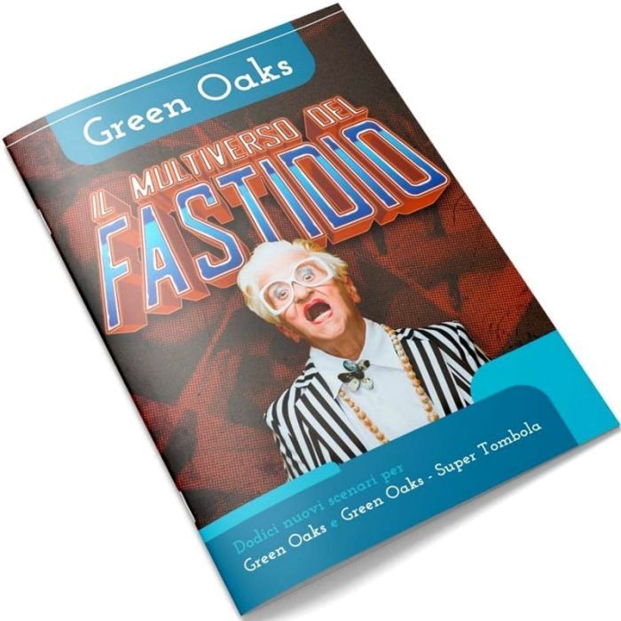 Green Oaks - Il Multiverso del fastidio