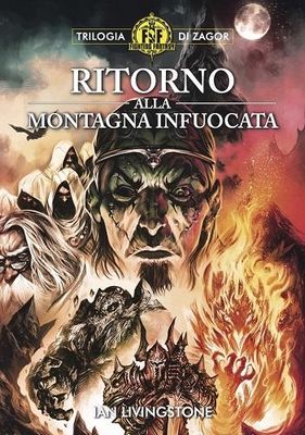 Fighting Fantasy - 2 - Ritorno alla Montagna Infuocata