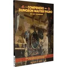 Il Compendio del Dungeon Master Pigro di Sly Flourish