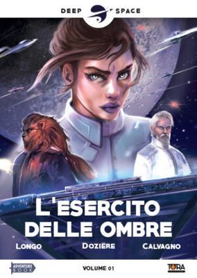 Deep Space Vol.1- L&#39;Esercito delle Ombre