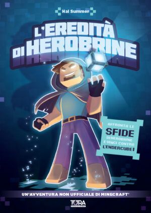 L&#39;Eredità di Herobrine