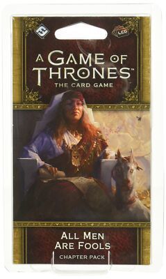 All men are fools Chapter Pack - 2nd Edition A Game of Thrones LCG