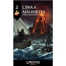 L'ultima Torcia 02 - L'isola Maledetta