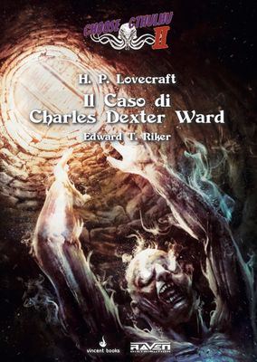 Choose Cthulhu II Vol. 7 - Il Caso di Charles Dexter Ward