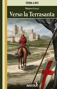 Storia a Bivi 2 - Verso La terrasanta
