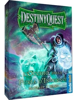 Destiny Quest - L'Occhio della Furia d'Inverno