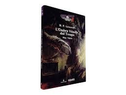 Choose Cthulhu II Vol. 6 - L'Ombra venuta dal tempo