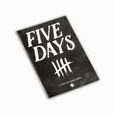 Five Days