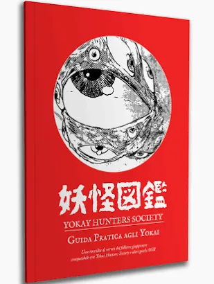 Yokai Hunters Society - Guida Pratica agli Yokai