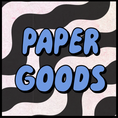 Paper Goods
