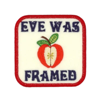 Patch Ya Later Eve Was Framed