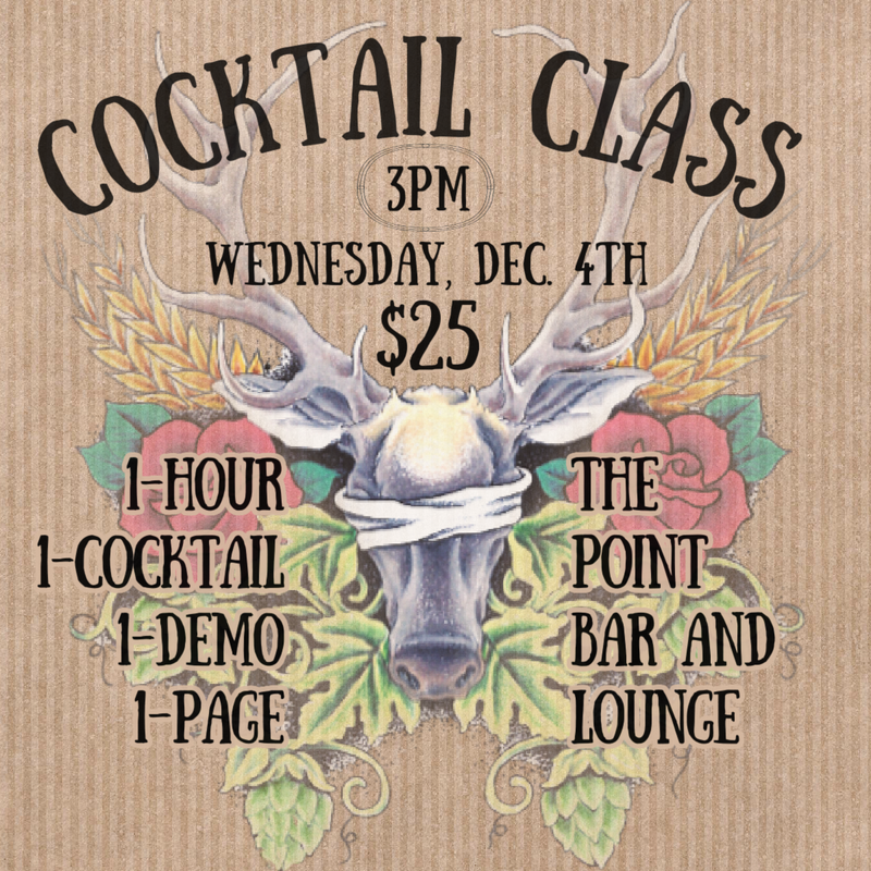 Cocktail Class, Wednesday, Dec 4th, at 3 pm