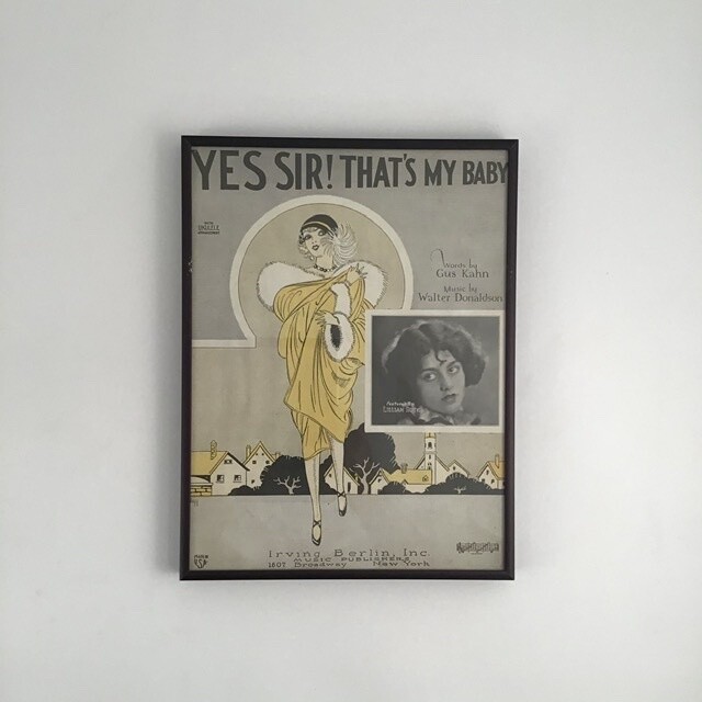 “Yes Sir! That’s My Baby” Framed Song Sheet Cover “Yes Sir! That’s My Baby” Framed Song Sheet Cover
