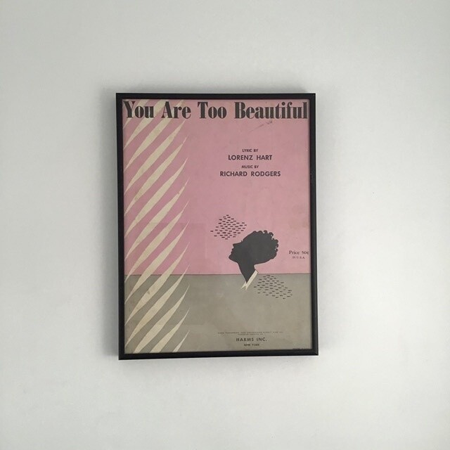“You Are Too Beautiful” Framed Song Sheet Cover “You Are Too Beautiful” Framed Song Sheet Cover