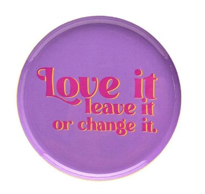 Gift Company Deko-Tablett Gift Company Deko-Tablett "Love it, leave it or change it"