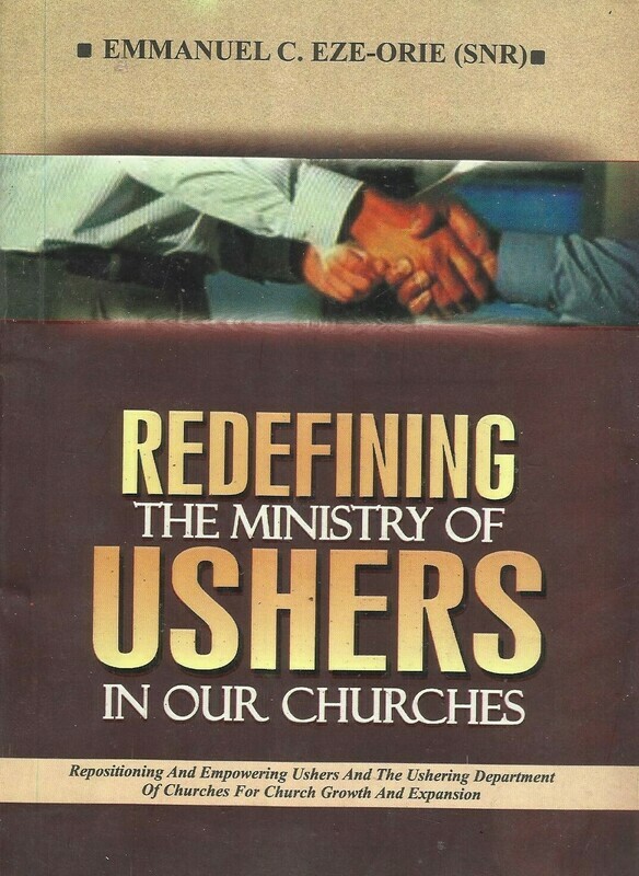 Redefining the Ministry of Ushers in Our Churches