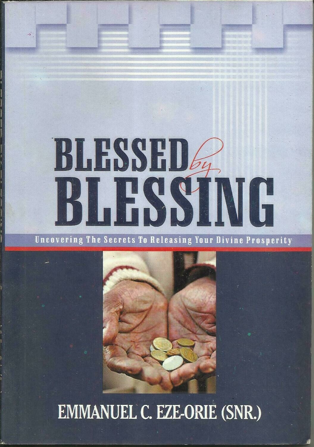 Blessed by Blessing