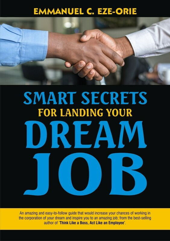 Smart Secrets for Landing Your Dream Job