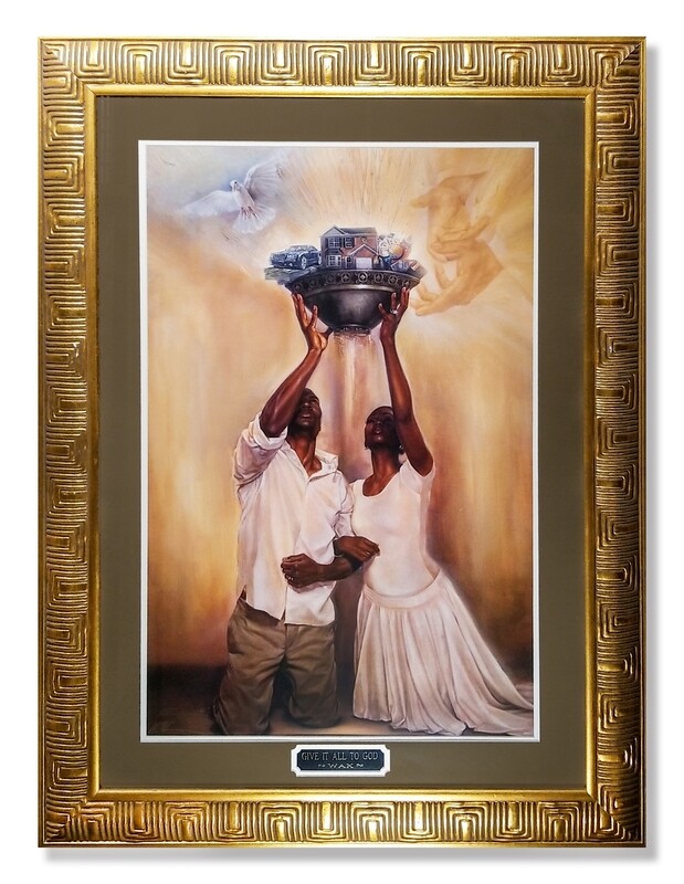Give It All To God (framed)