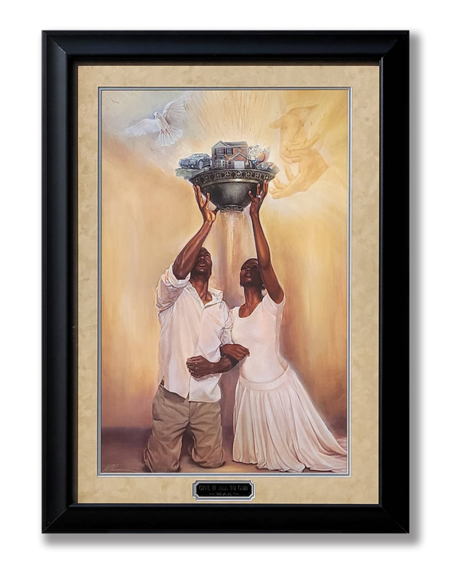 Give It All To God (framed)