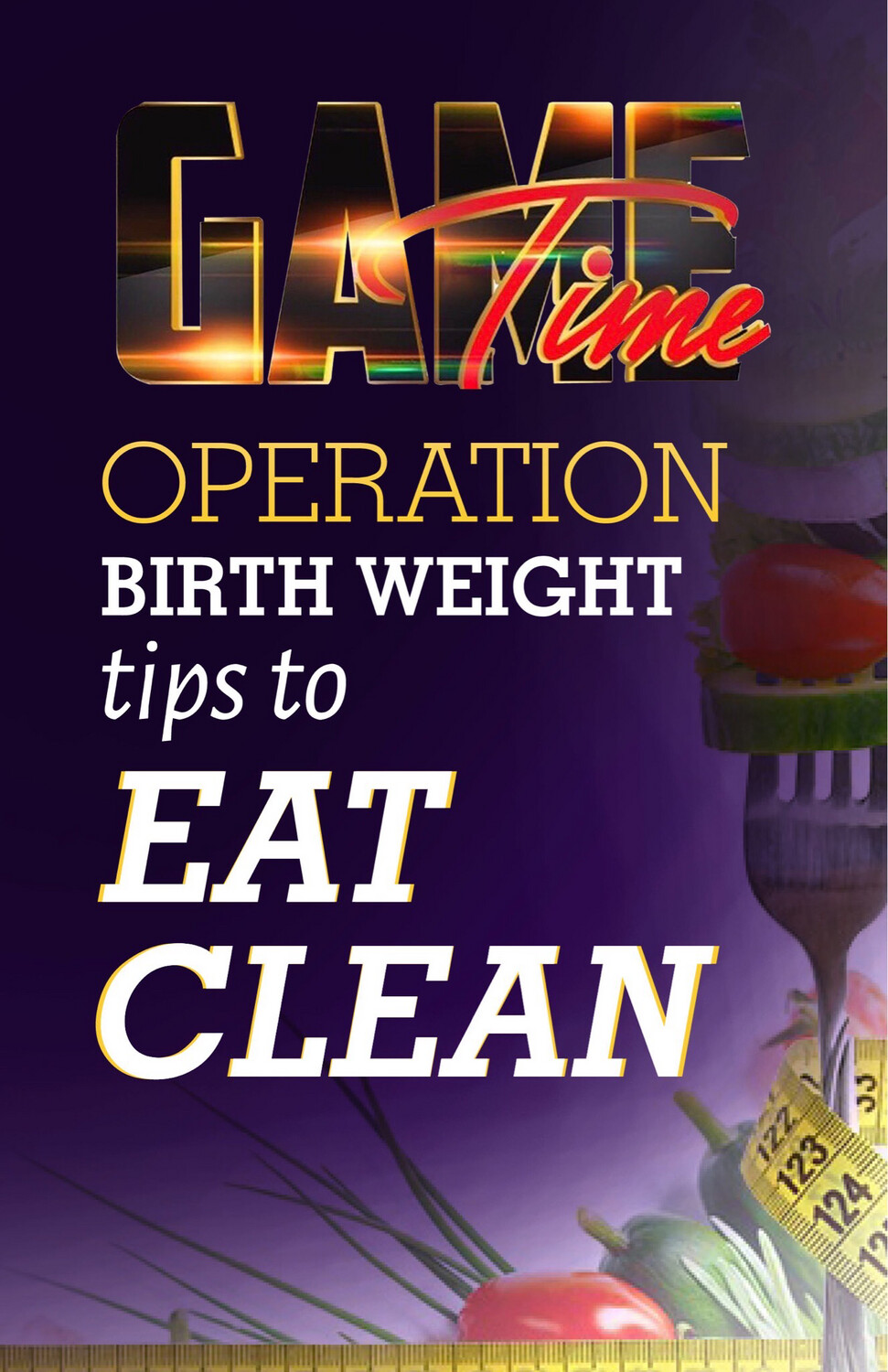Operation Birthweight E-Book for Eating Tips
