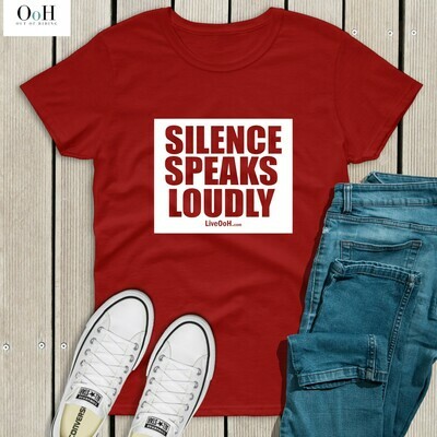 SILENCE SPEAKS LOUDLY
