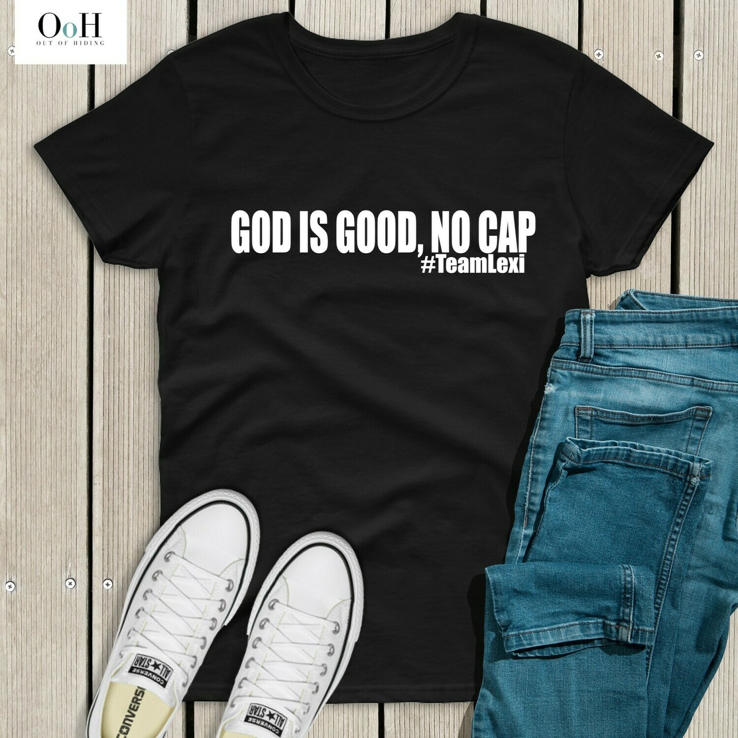 God is Good, No Cap - #TeamLexi