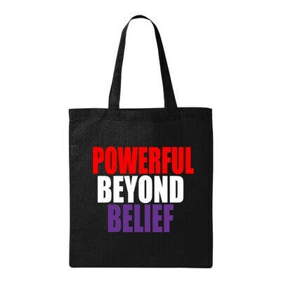 Powerful Beyond Belief Tote