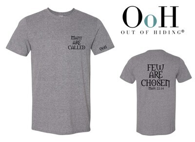 Few are Chosen Tee