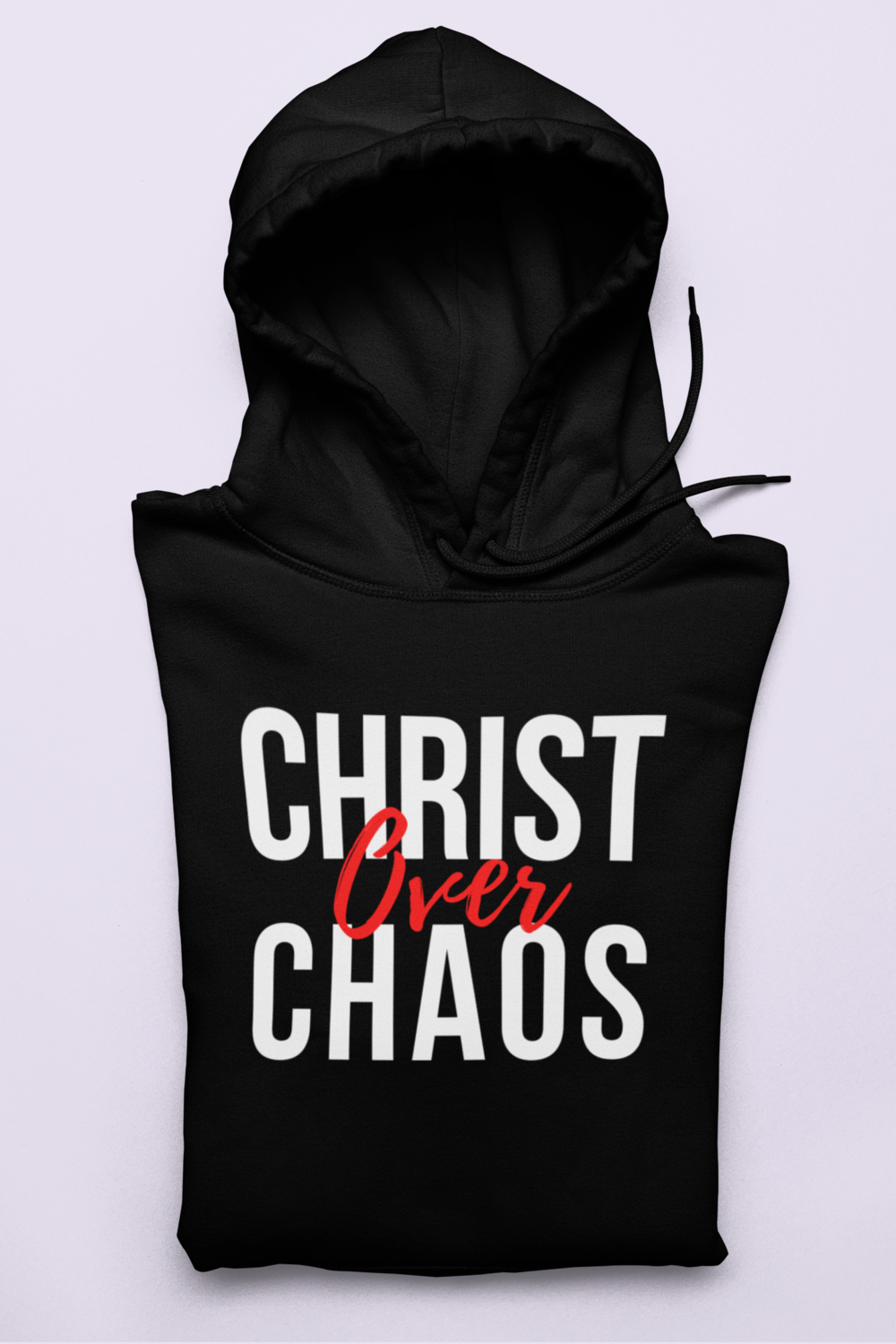 Christ over Chaos - Unisex Hoodie Black
