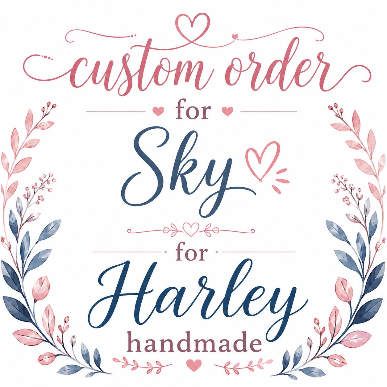 Sky Custom Order