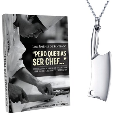 Libro Pero Querias Ser Chef Uno + Dije de cuchillo Libro Pero Querias Ser Chef Uno + Dije de cuchillo