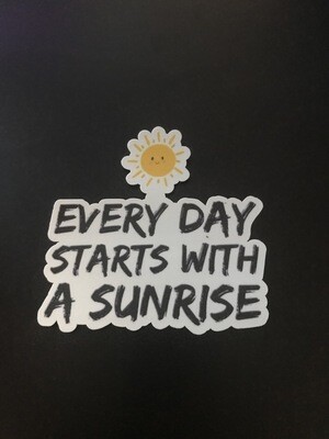 Every Day Starts with a Sunrise Sticker