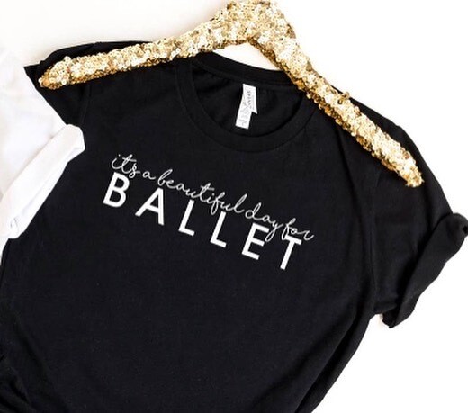 CTS 1499A It's a Beautiful Day for Ballet Tee