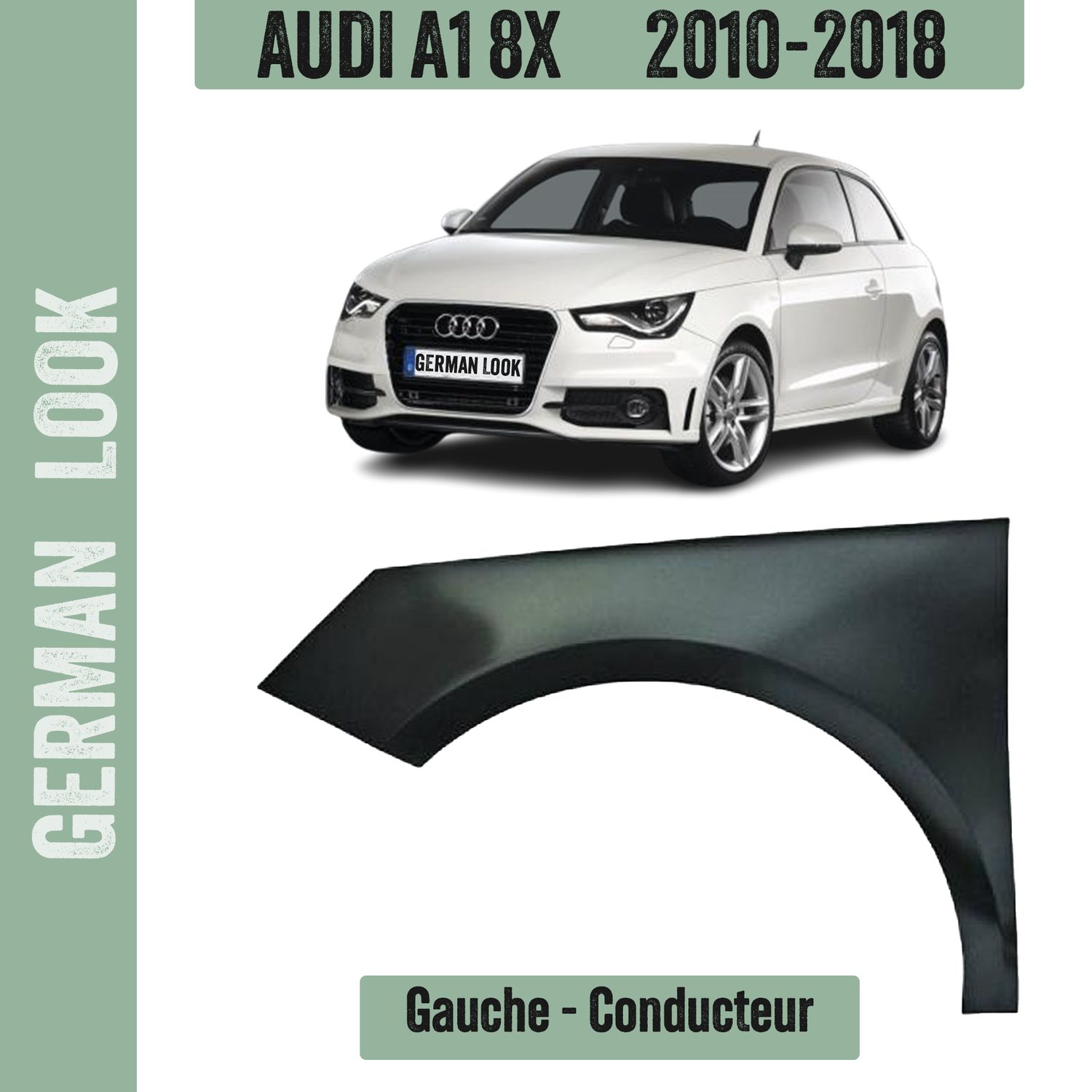 Aile avant gauche pour AUDI A1 2010-2018