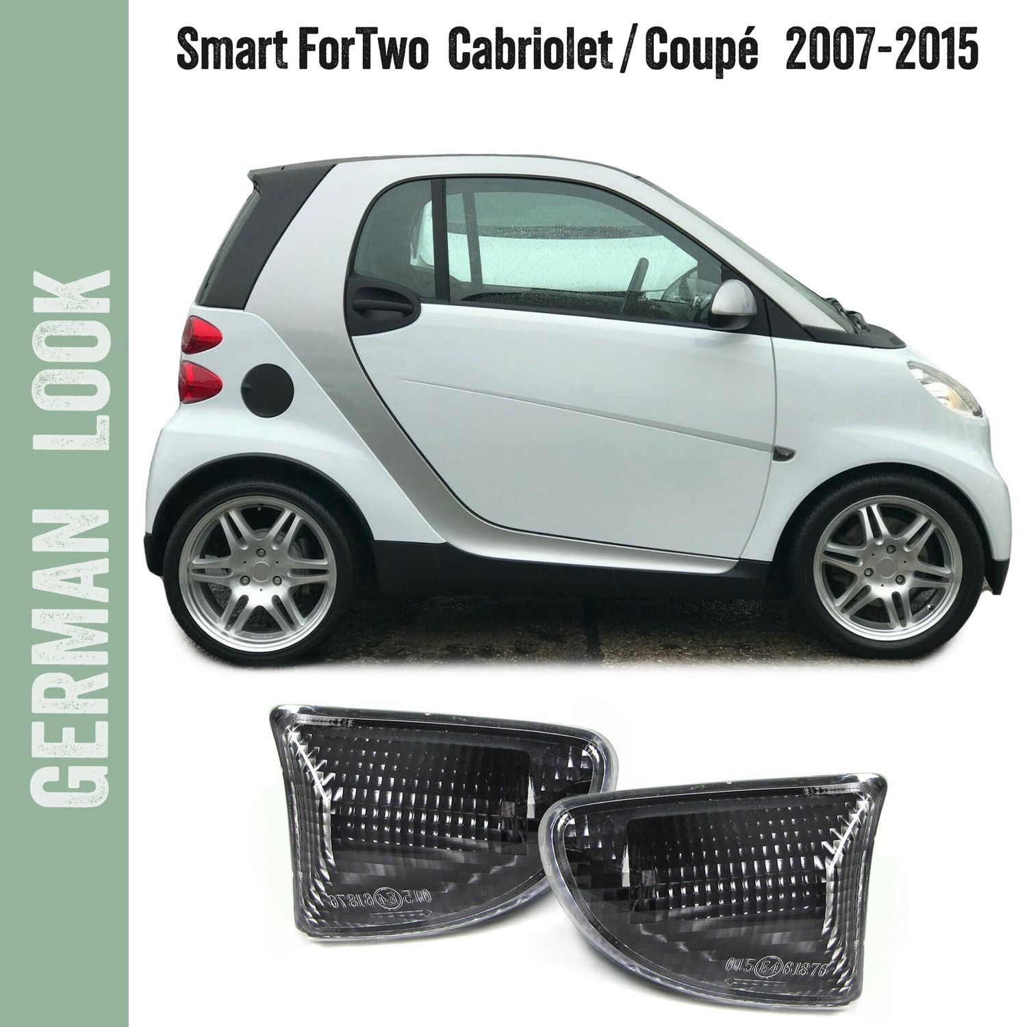 Clignotants latéraux droit et gauche pour Smart ForTwo Cabrio Coupé 451 2007-2015 Clignotants latéraux droit et gauche pour Smart ForTwo Cabrio Coupé 451 2007-2015