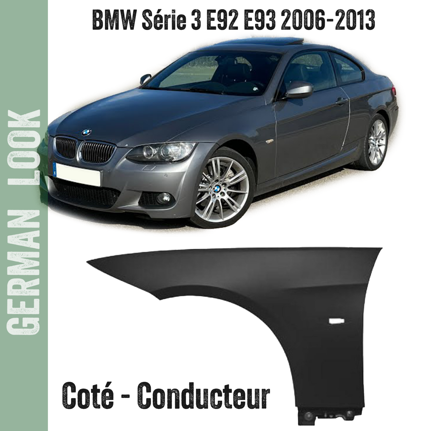 Aile avant gauche BMW Série 3 E92 E93 2006-2013 – Coupé Cabriolet à peindre