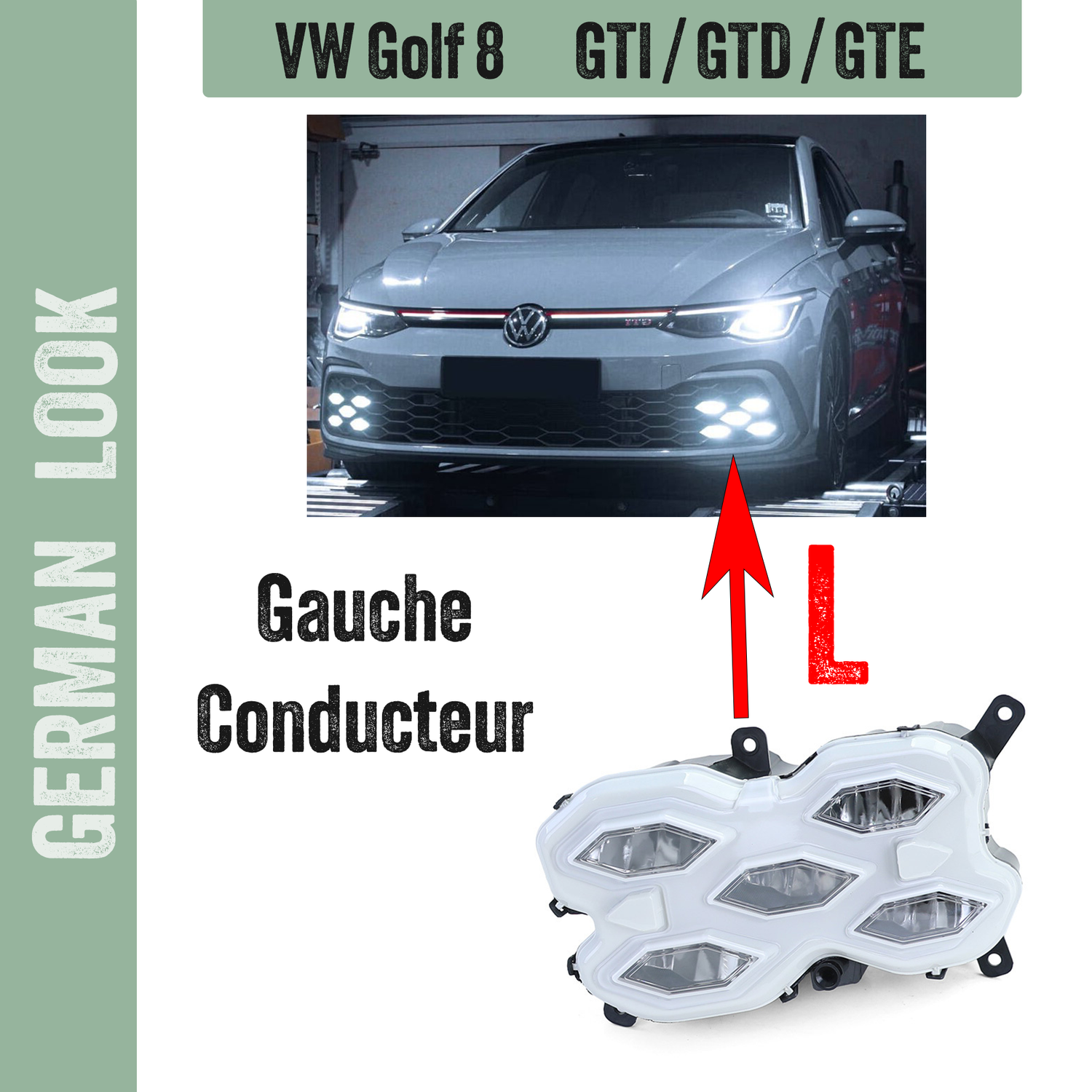 Antibrouillard LED pour VW Golf 8 GTI GTD GTE - Gauche / Conducteur Antibrouillard LED pour VW Golf 8 GTI GTD GTE - Gauche / Conducteur