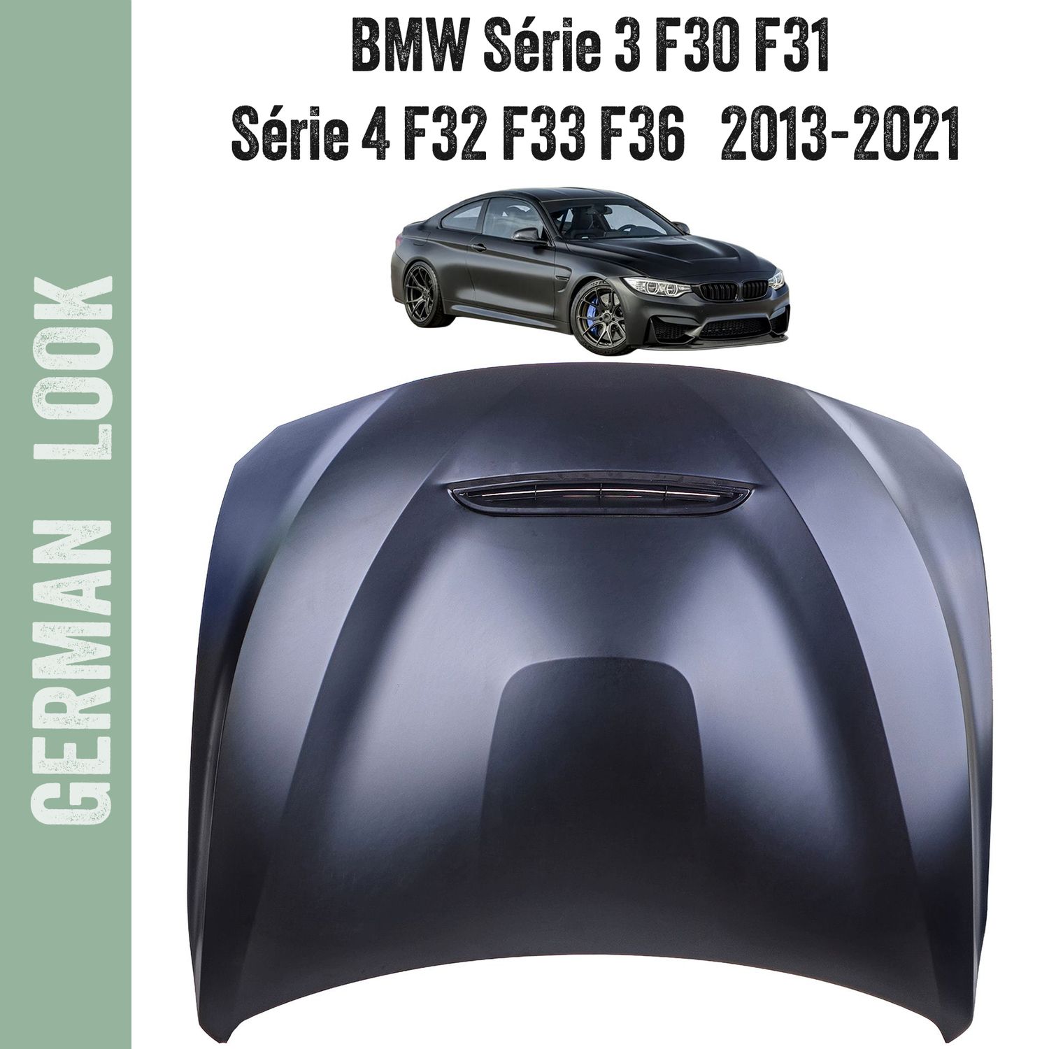 Capot Look M3 M4 BMW Série 3 F30 F31 & Série 4 F32 F33 F36 (2013-2021) – Style Motorsport Premium