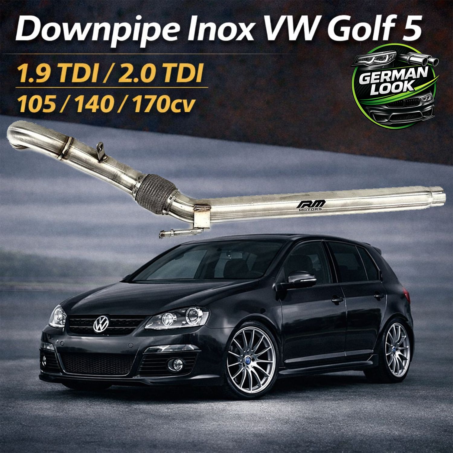 Downpipe Inox VW Golf 5 1.9 TDI 2.0 TDI 105 140 170cv Performance